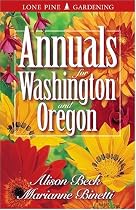 Annuals for Washington and Oregon