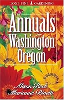 Annuals for Washington and Oregon