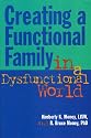 Creating a Functional Family in a Dysfunctional World