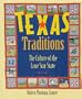 Texas Traditions: The Culture of the Lone Star State