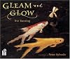 Gleam and Glow