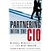 Partnering With the CIO: The Future of IT Sales Seen Through the Eyes of Key Decision Makers