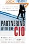 Partnering With the CIO: The Future of IT Sales Seen Through the Eyes of Key Decision Makers