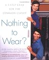 Nothing to Wear?: A Five-Step Cure for the Common Closet