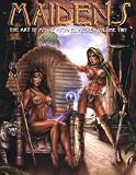 Maidens: v. 2: The Art of Monte Michael Moore