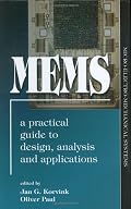 MEMS: A Practical Guide to Design, Analysis, and Applications