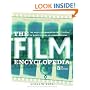 The Film Encyclopedia 5e: The Most Comprehensive Encyclopedia of World Cinema in a Single Volume