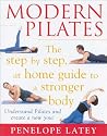 Modern Pilates: The Step-by-Step at Home Guide to a Stronger Body