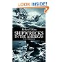Shipwrecks in the Americas: With 73 Illustrations