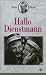 Hallo Dienstmann [VHS]