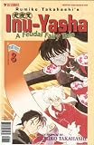 Inu-Yasha #8 Part Five (Part 15: The Ambush) By Rumiko Takahashi