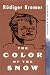 The Color of the Snow (A New Directions Paperbook, Ndp743)
