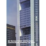 Norman Foster: Commerzbank, Frankfurt am Main (Opus 21) (Opus (Axel Menges), 21) book cover