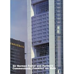 Norman Foster: Commerzbank, Frankfurt am Main (Opus 21) (Opus (Axel Menges), 21)