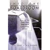 Into the Boardroom: How to Get Your First Seat on a Corporate Board