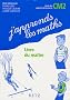 J'apprends les maths CM2 : Livre du ma�tre