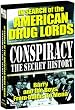 Conspiracy - The Secret History: In Search of the American Drug Lords