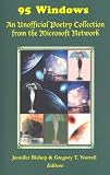 95 Windows: An Unofficial Poetry Collection from the Microsoft Network