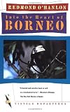 Into the Heart of Borneo