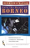 Into the Heart of Borneo (Vintage Departures)