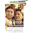 Fierce Attachments: A Memoir