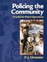 Policing the Community: A Guide for Patrol Operations
