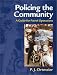 Policing the Community: A Guide for Patrol Operations by P. J. Ortmeier ISBN 0130281662