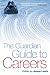The "Guardian" Guide to Careers
