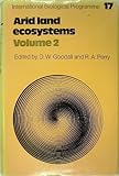 Arid-land ecosystems : structure, functioning and management