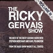 The Xfm Vault: The Best of the Ricky Gervais Show with Stephen Merchant and Karl Pilkington: From the Radio Show Where it All Started | [Ricky Gervais, Stephen Merchant, Karl Pilkington]