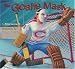  : The Goalie Mask (Hockey Heroes Series)