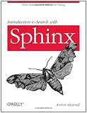 Cheap Introduction to Search with Sphinx: From installation to relevance tuning