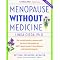 Stop Being Afraid of Menopause?