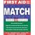 First Aid for the Match (First Aid Series)