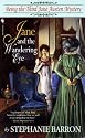 Jane and the Wandering Eye: Being the Third Jane Austen Mystery
