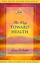 The Way Toward Health (Seth Book)