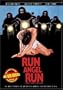 Run, Angel, Run