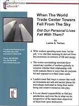 When The World Trade Center Towers Fell From The Sky, Did Our Personal Lives Fall With Them?:   A Fusion of Fun, Work, Creativity and Satisfaction Is Needed More Than Ever Before