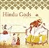 Hindu Gods: The Spirit of the Divine (Spiritual Journeys)