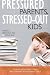 Search : Pressured Parents, Stressed-out Kids: Dealing With Competition While Raising a Successful Child