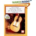 Mel Bay's Flamenco Music for Acoustic Guitar by Mel Agen and Ben Bolt