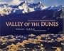 Valley of the Dunes: Great Sand Dunes National Park and Preserve