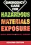 Emergency Care For Hazardous Materials Exposure, 2e