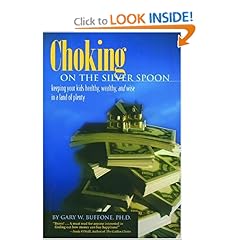  Choking on the Silver Spoon
