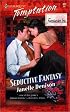 Seductive Fantasy (Fantasies Inc.) (Harlequin Temptation)