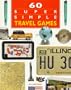 60 Super Simple Travel Games