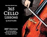 365 Cello Lessons 2007 Note-A-Day Calendar for Cello