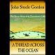 A Thread Across the Ocean
