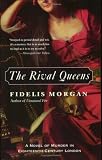 The Rival Queens: A Novel of Murder in Eighteenth-Century London