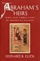 Abraham's Heirs: Jews and Christians in Medieval Europe